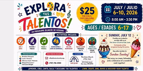 Explora Tus Talentos - Bilingual Summer Camp @UCSJ
