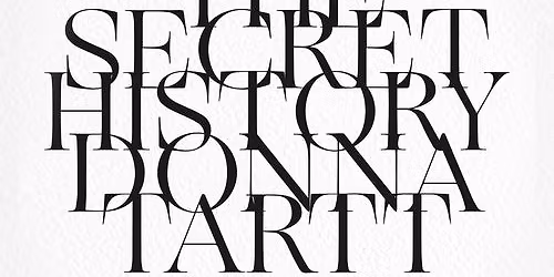 The Secret History by Donna Tartt - Pop-up Book Club at St Neots Library