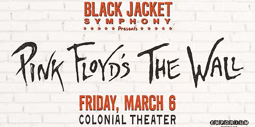 The Black Jacket Symphony Presents: Pink Floyd\u2019s \u201cThe Wall\u201d in Idaho Falls, ID