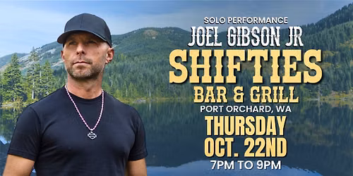 Joel Gibson Jr. @ Shifties Bar & Grill