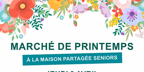 March\u00e9 de Printemps \u00e0 la maison partag\u00e9e d'Epinac