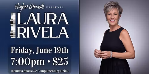 Laura Rivela: Summer Soir\u00e9e | Friday Night Fun at Higher Grounds