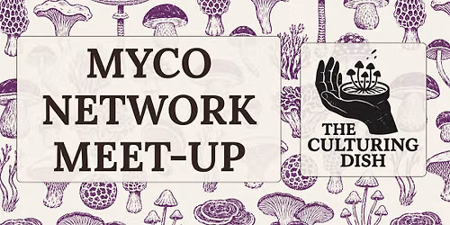 Myco Network Meet-Up: Falmouth #2