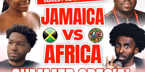 Wahala Comedy Clash: Jamaica Vs Africa