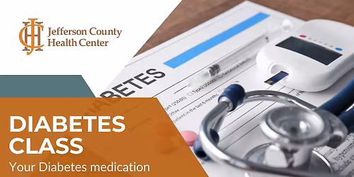 Diabetes Class Your Diabetes Medication
