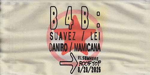 B4B: Suavez, Lei, Daniro, Mamicana