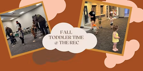 Fall Toddler Time @ the Rec