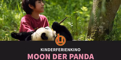 Kinderferienkino: Moon, der Panda