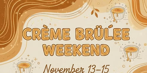 Cr\u00e8me Br\u00fbl\u00e9e Weekend \ud83c\udf6e\u2728