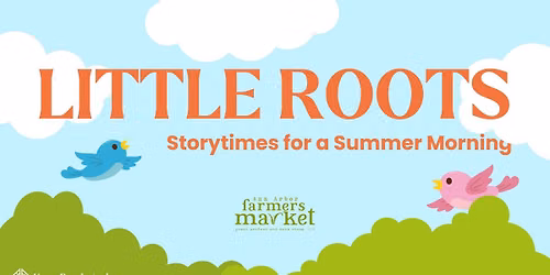 Little Roots: Storytimes for a Summer Morning