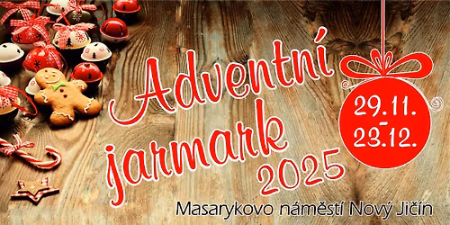 Adventn\u00ed jarmark Nov\u00fd Ji\u010d\u00edn 2025
