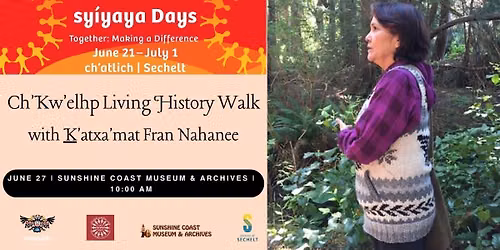 Ch'Kw'elhp Living History Walk