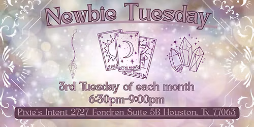 Newbie Tuesday- July 21st