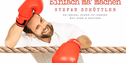Stefan Sch\u00f6ttler - Einfach ma' machen ...und was wenn's gut wird?