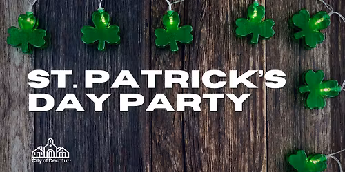 St. Patrick's Day Party - Senior Party