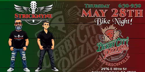Stricknyne at Derby City Pizza Jeff Bike Night 