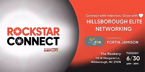 Free Hillsborough Elite Rockstar Connect Networking Event (June, NC)