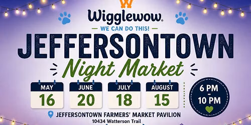 Jtown Night Market - Wigglewow is HERE!