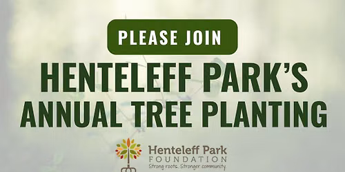 Henteleff Park Annual Tree Planting