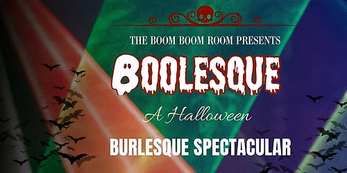 Boo-lesque: A Halloween Burlesque Spectacular