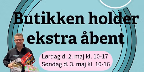 Butikken holder ekstra \u00e5bent