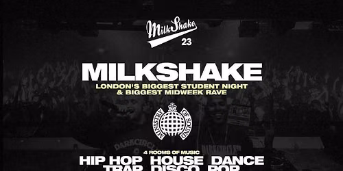 Milkshake, Ministry of Sound | London's Biggest Student Night \ud83d\udd25 Sept 8th 2026 \ud83c\udf0d (Freshers Warm Up!)