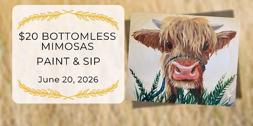 $20 Bottomless Mimosas | Highland Cow | June 20