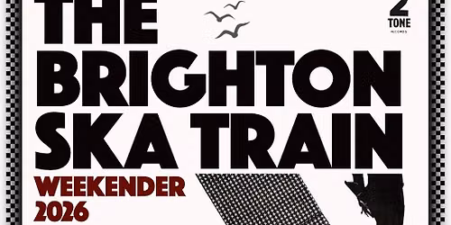 The Brighton Ska Train August Bank Holiday Weekender 2026!