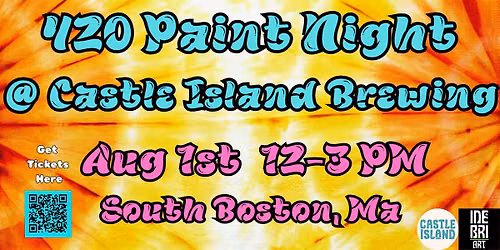 420 Paint Night @ Castle Island South Boston