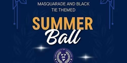 UOL POLITICS : MASQUARADE & BLACK TIE SUMMER BALL 2026 \ud83e\udd42 TICKET INCLUDES ENTRY TO HEEBIE JEEBIES FOR THE AFTER PARTY!