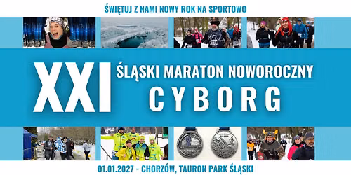 XXI \u015al\u0105ski Maraton Noworoczny CYBORG