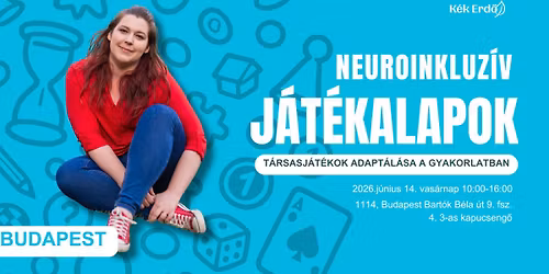 Neuroinkluz\u00edv j\u00e1t\u00e9kalapok - T\u00e1rsasj\u00e1t\u00e9kok adapt\u00e1l\u00e1sa a gyakorlatban - Budapest
