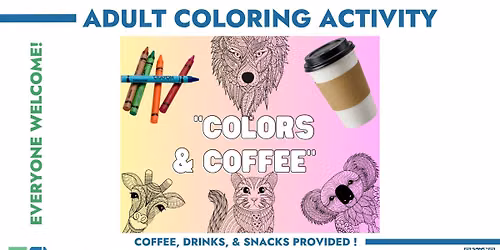 Colors & Coffee - Adult Coloring Activity 