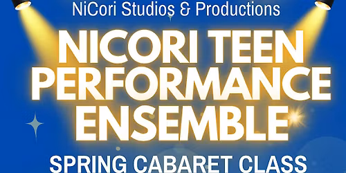NiCori Teen Cabaret REGISTRATION