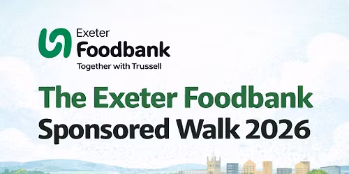 The Exeter Foodbank Sponsored Walk 2026