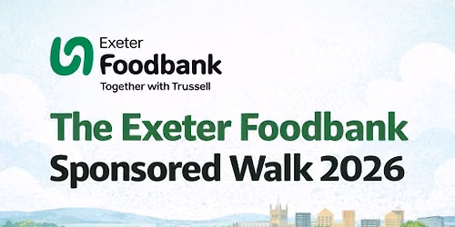 The Exeter Foodbank Sponsored Walk 2026