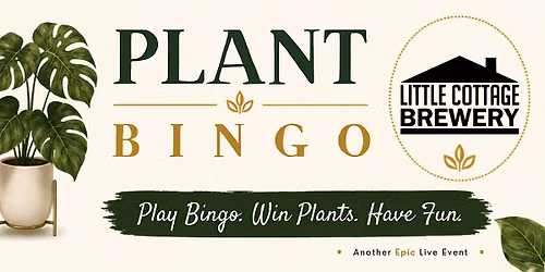 Plant Bingo @ Little Cottage Brewery, 10\/15