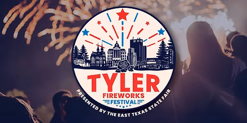Tyler Fireworks Festival