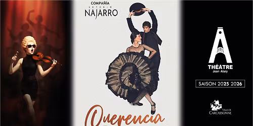 Querencia \/ Th\u00e9\u00e2tre Jean-Alary - Carcassonne