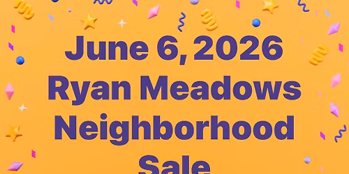 Ryan Meadows Neighborhood Sale