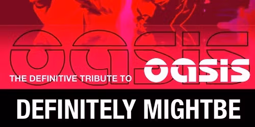 Oasis - Definitely Mightbe