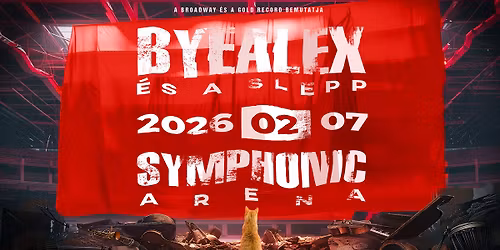 ByeAlex \u00e9s a Slepp - Symphonic ARENA