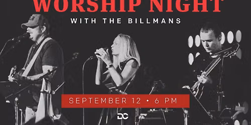 Worship Night with the Billmans
