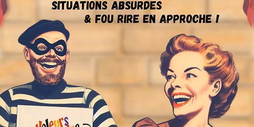 Mardi de l\u2019improvisation avec Les Voleurs de Sourire