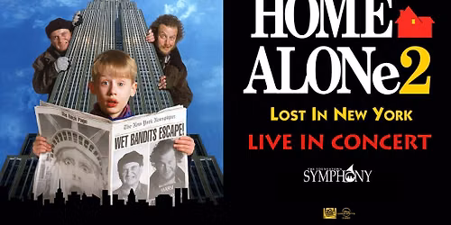 Home Alone 2: Lost in New York - LIVE IN CONCERT