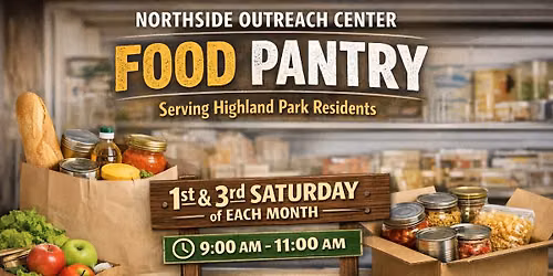 \ud83e\udd6b Northside Outreach Center Food Pantry