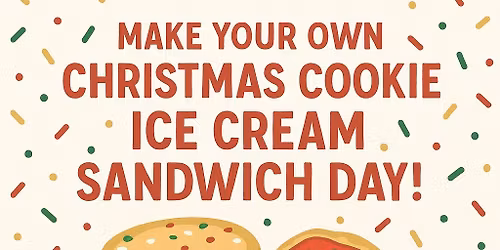 Make Your Own Christmas Cookie Ice Cream Sandwich Day! \ud83c\udf66\u2728