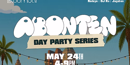ABONTEN : Day Party Series