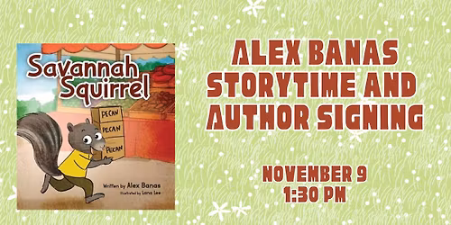 Storytime and Author Signing - Alex Banas