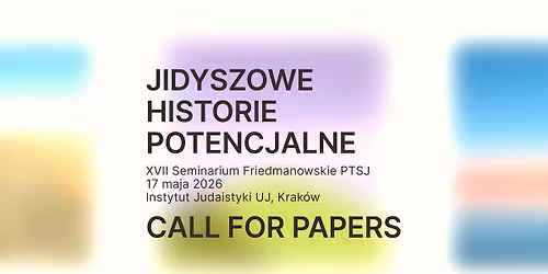 XVII SEMINARIUM FRIEDMANOWSKIE